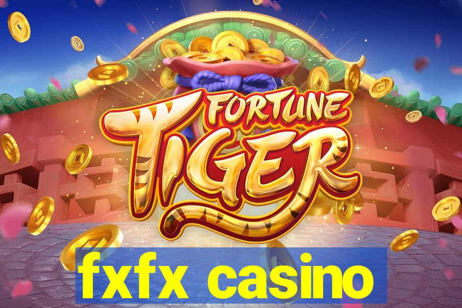 fxfx casino